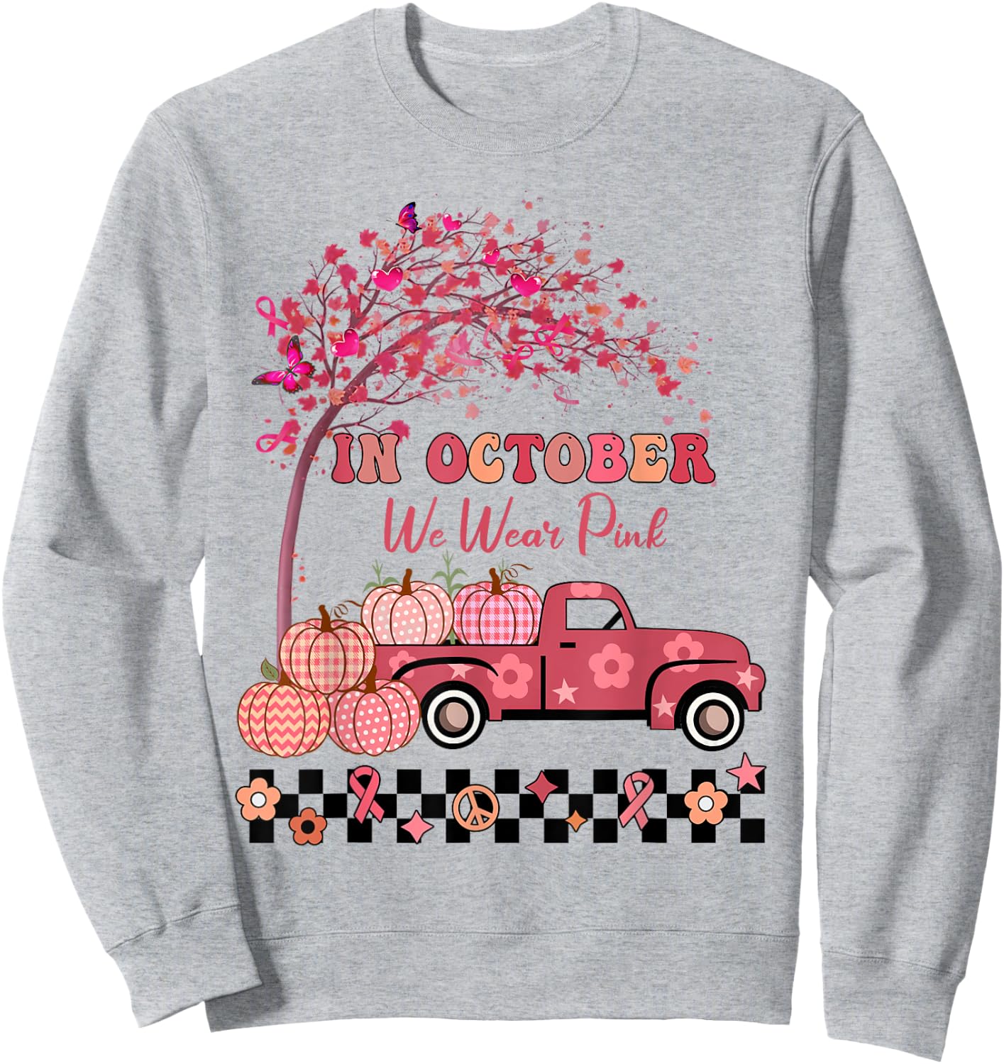 In October We Wear Pink Truck Breast Cancer Awareness Gifts Sweatshirt - Sweatshirt | Ash