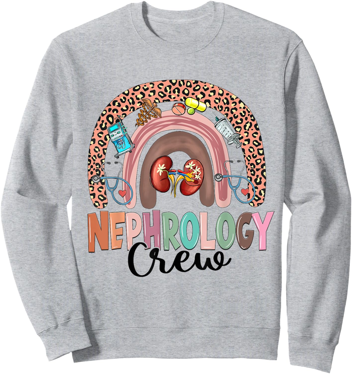 Nephrology Crew Rainbow Kidney Leopard Nephrology Nurse Sweatshirt - Sweatshirt | Ash
