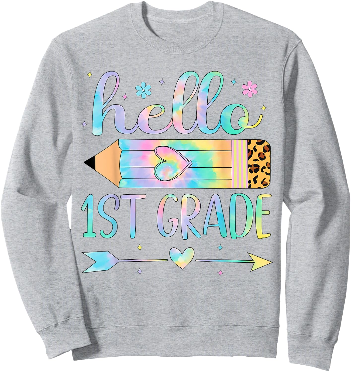 Tie Dye 1st Grade Back To School Hello First Grade Teacher Women Kids Sweatshirt - Sweatshirt | Ash