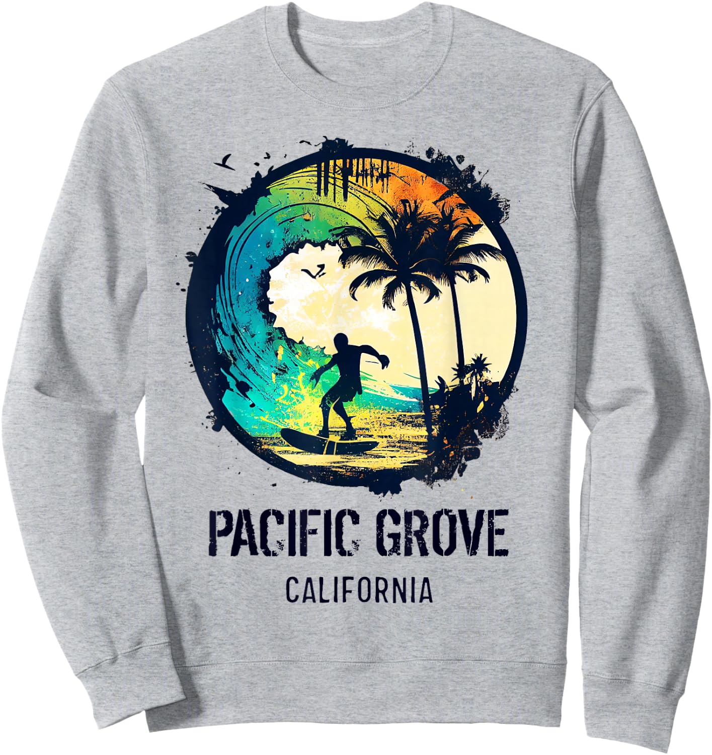 Pacific Grove California Sweatshirt - Sweatshirt | Ash