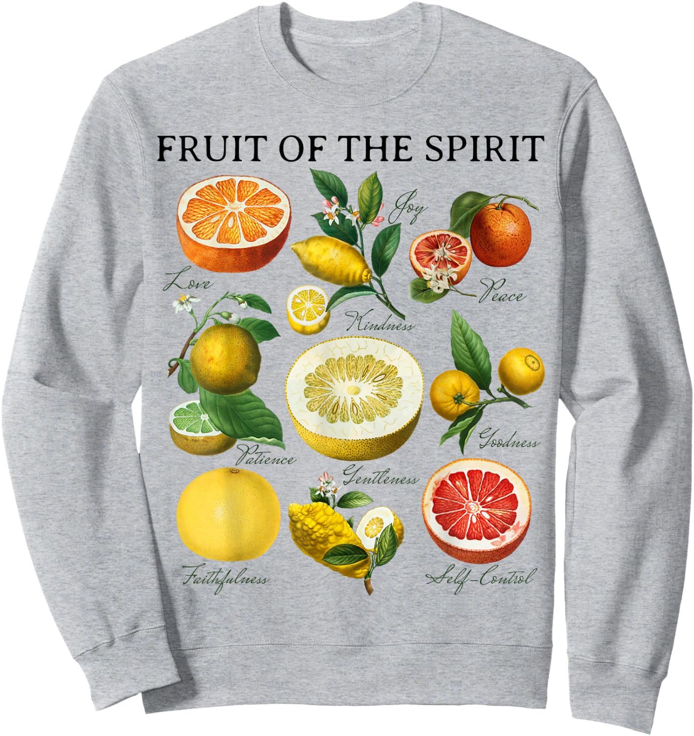 Fruit of the Spirit Galatians 5:22 Christian Bible Scripture Sweatshirt - Sweatshirt | Ash
