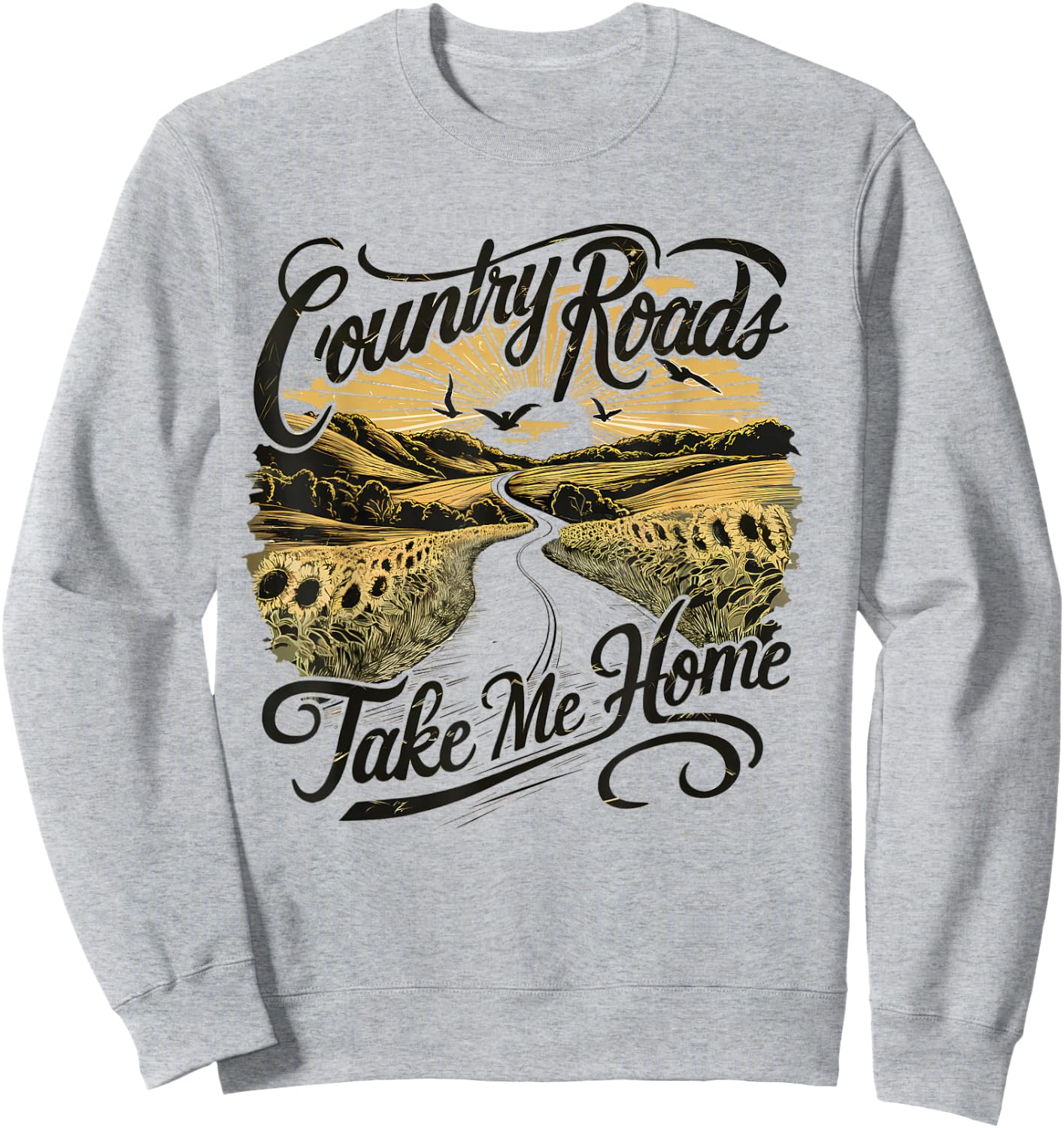 Camping Hiking Mountain Country Roads Take Me Home Sweatshirt - Sweatshirt | Ash
