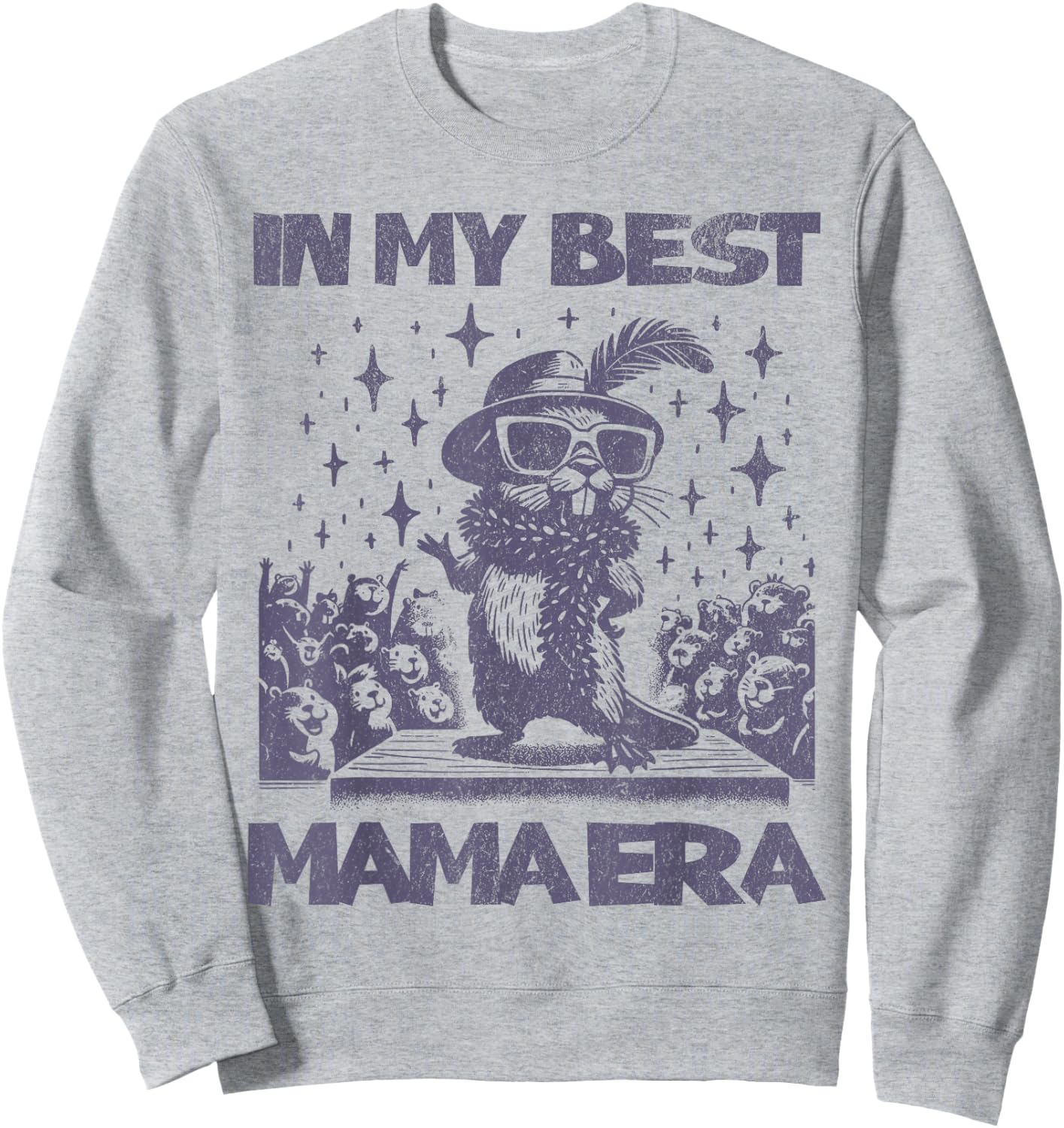 In My Best Mama Era - Glamorous Mama Beaver, Best Mom Ever Sweatshirt - Sweatshirt | Ash