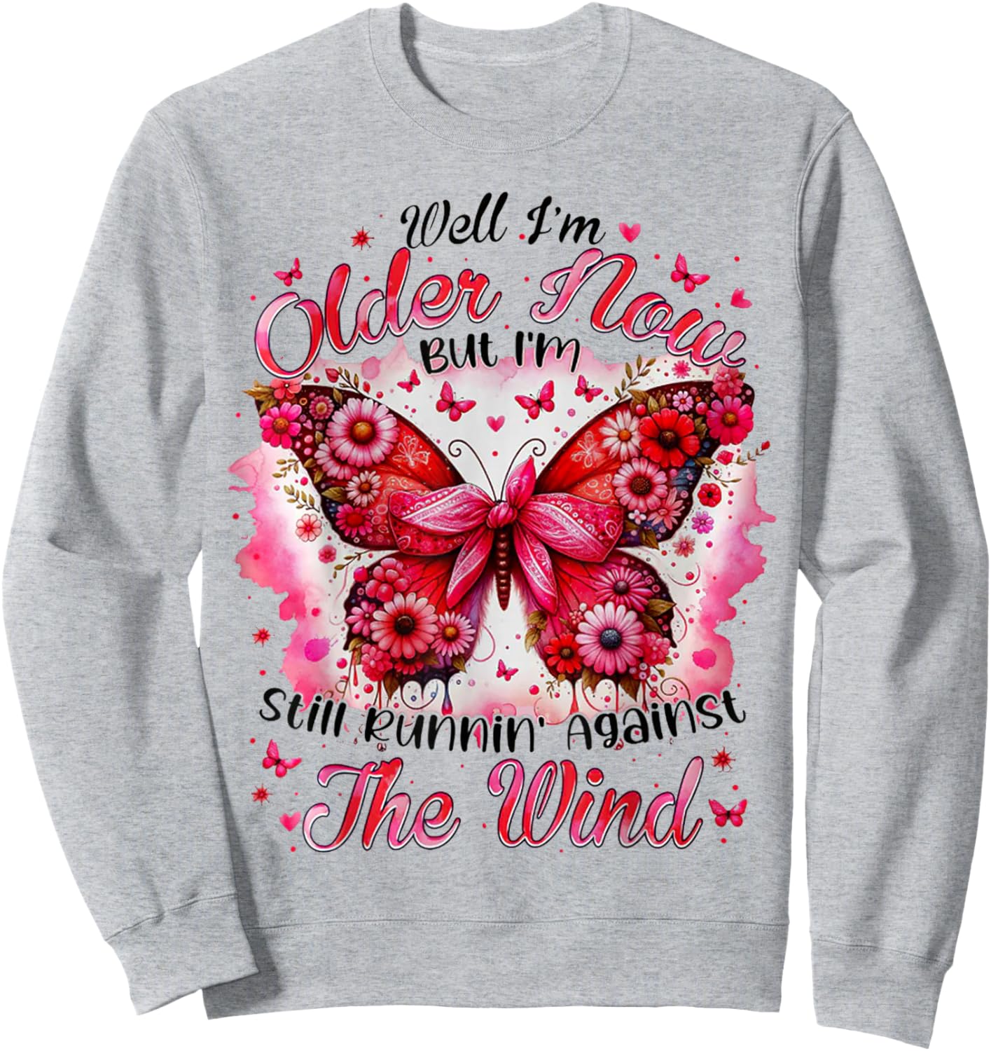 Well I'm Older Now But I'm Still Runnin' Against The Wind Sweatshirt - Sweatshirt | Ash