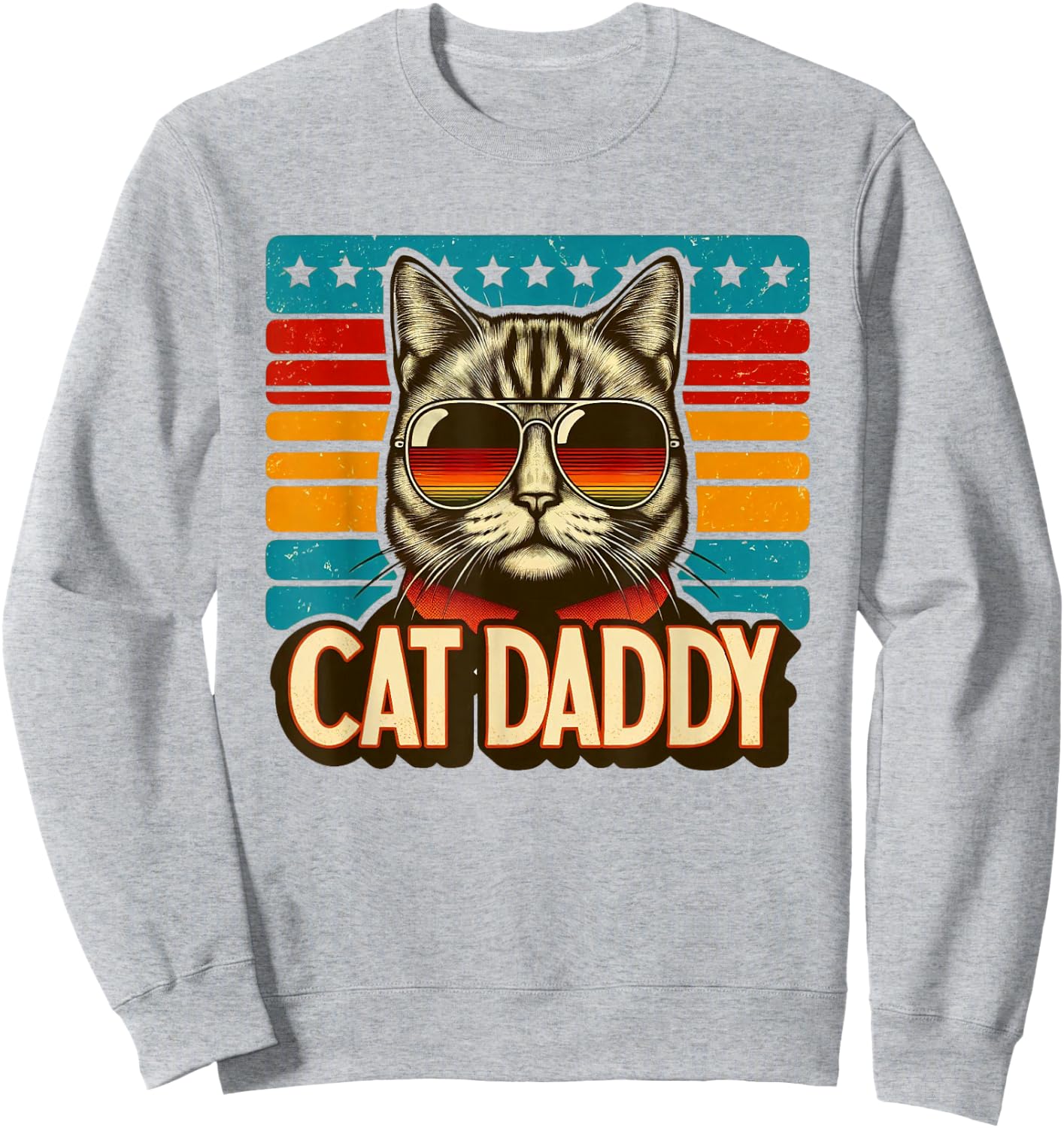 Cat Daddy Funny Cool Cat Father's Day Retro Cat Dad Sweatshirt - Sweatshirt | Ash