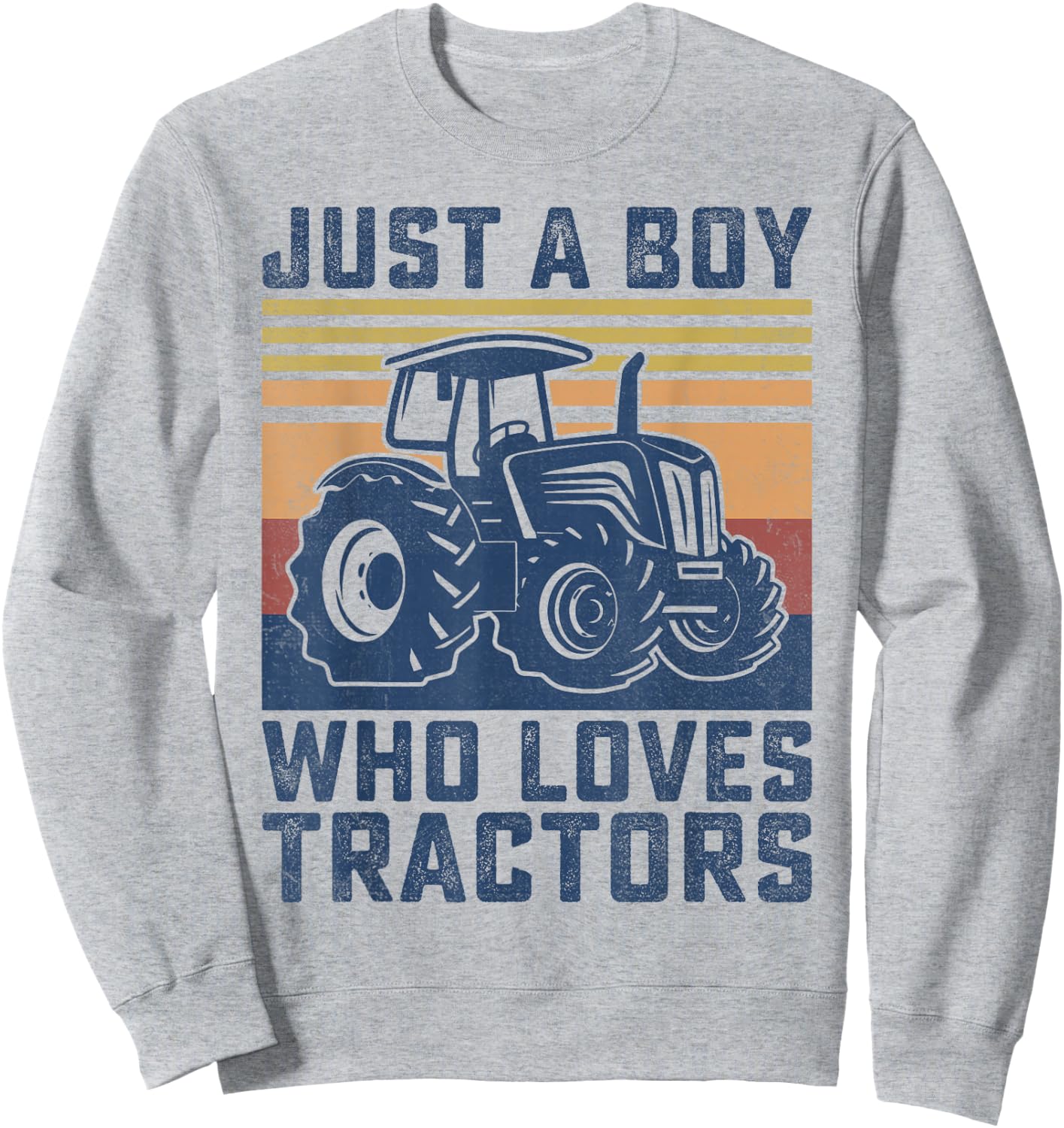 Kids Farm Just A Boy Who Loves Tractors Farmer Toddler Boys Sweatshirt - Sweatshirt | Ash