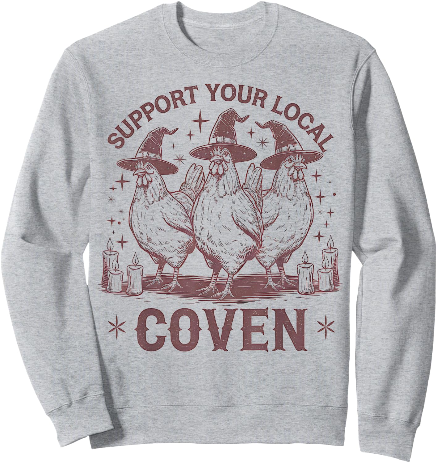 Support Your Local Coven Chicken Farm Funny Witch Halloween Sweatshirt - Sweatshirt | Ash