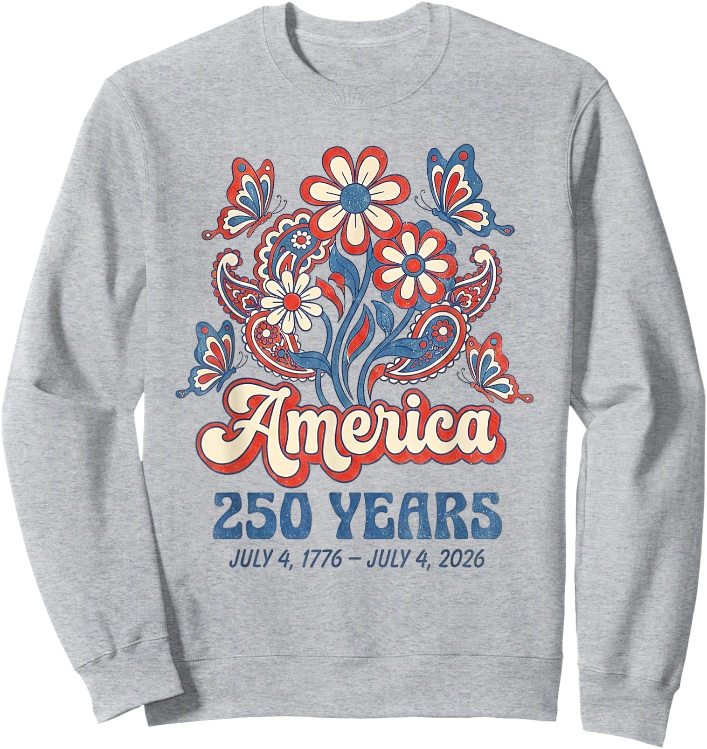 250 Anniversary USA Merchandise Women Patriotic 4th of July Sweatshirt - Sweatshirt | Ash