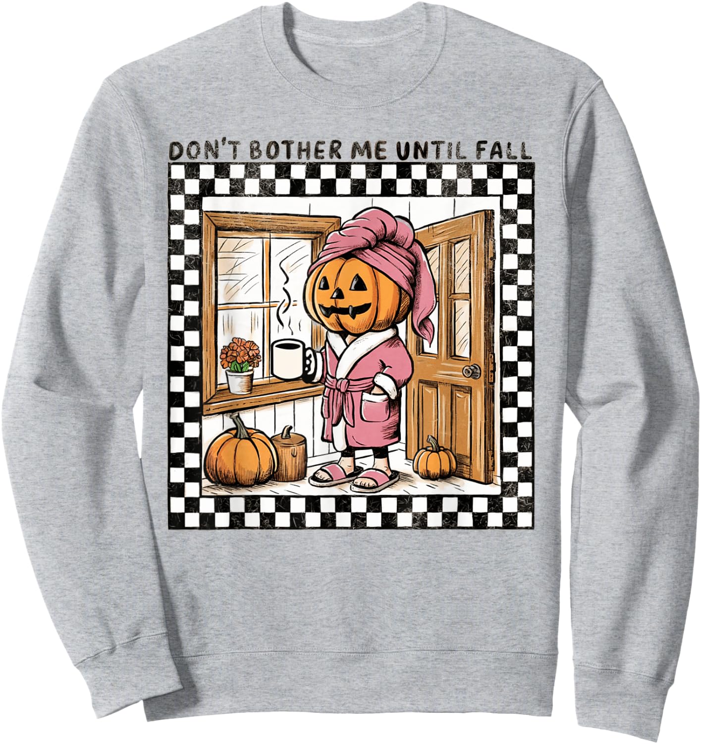 Don't Bother Me Until Fall Pumpkin Spooky Season Halloween Sweatshirt - Sweatshirt | Ash