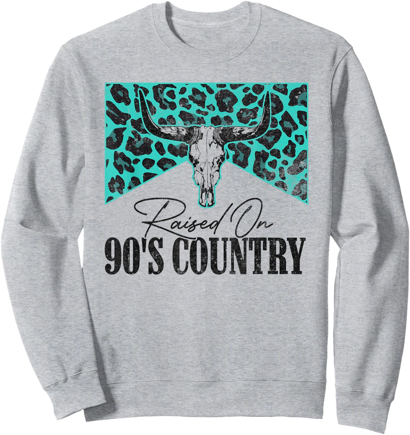 Vintage Leopard Bull Skull Raised On 90's Country Music Sweatshirt - Sweatshirt | Ash