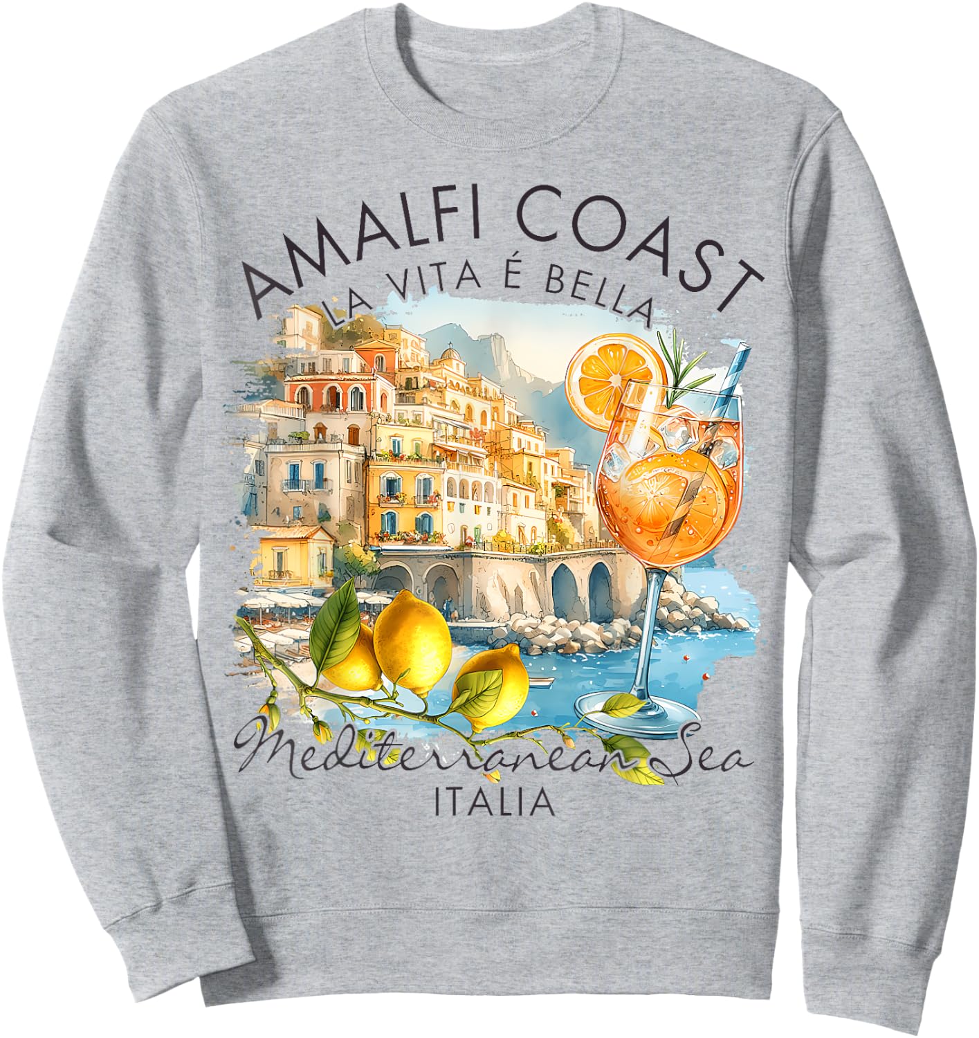 Amalfi Coast Italy Travel Trip Vacation Sea Sweatshirt - Sweatshirt | Ash