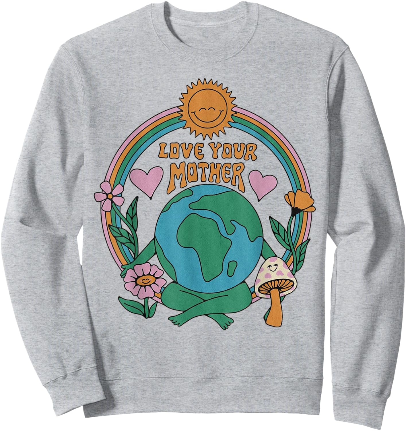 Love Your Mother Vintage Environmentally Friendly Earth Day Sweatshirt - Sweatshirt | Ash