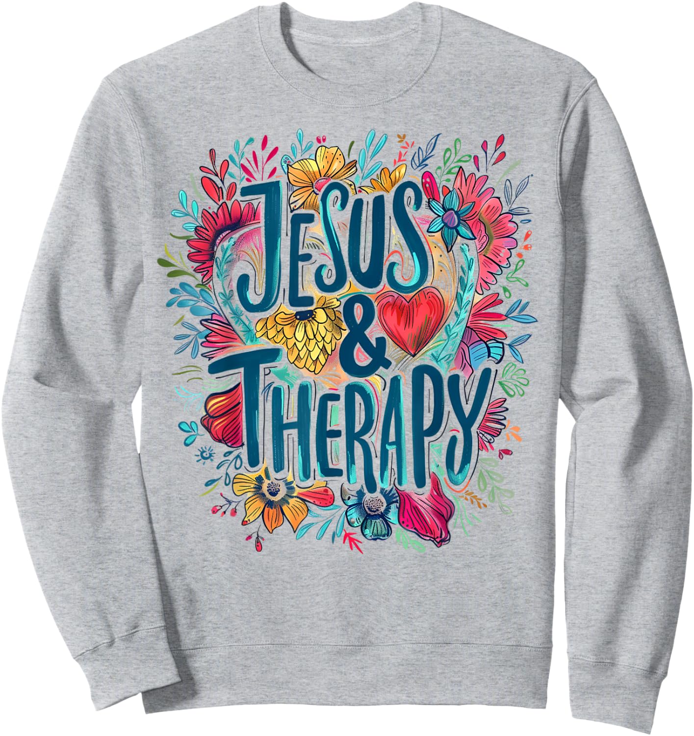 Jesus and Therapy Sweatshirt - Sweatshirt | Ash