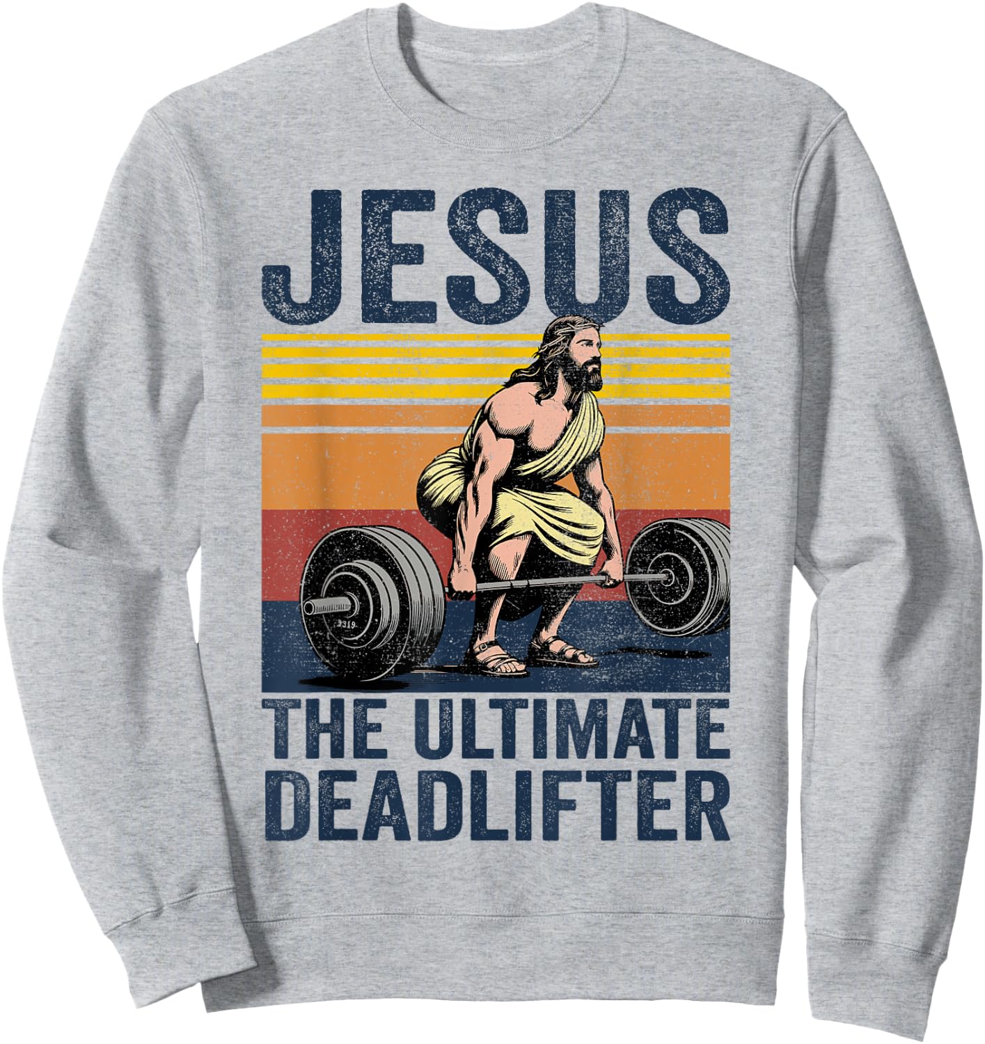 Vintage Jesus The Ultimate Deadlifter Funny Christian Gym Sweatshirt - Sweatshirt | Ash