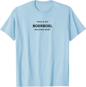 Funny This Is My Boerboel Walking Shirt T-Shirt - T-Shirt | Light Blue
