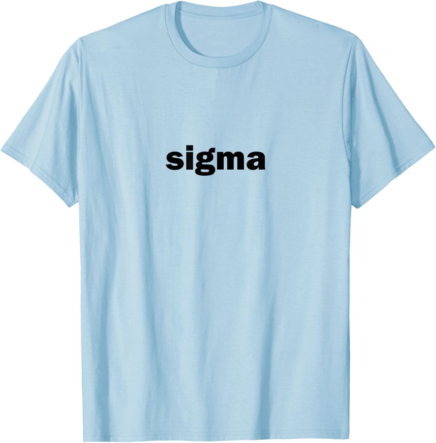 Sigma Funny Influencer Brain Rot Slang Words Rizz God Alpha T-Shirt - T-Shirt | Light Blue