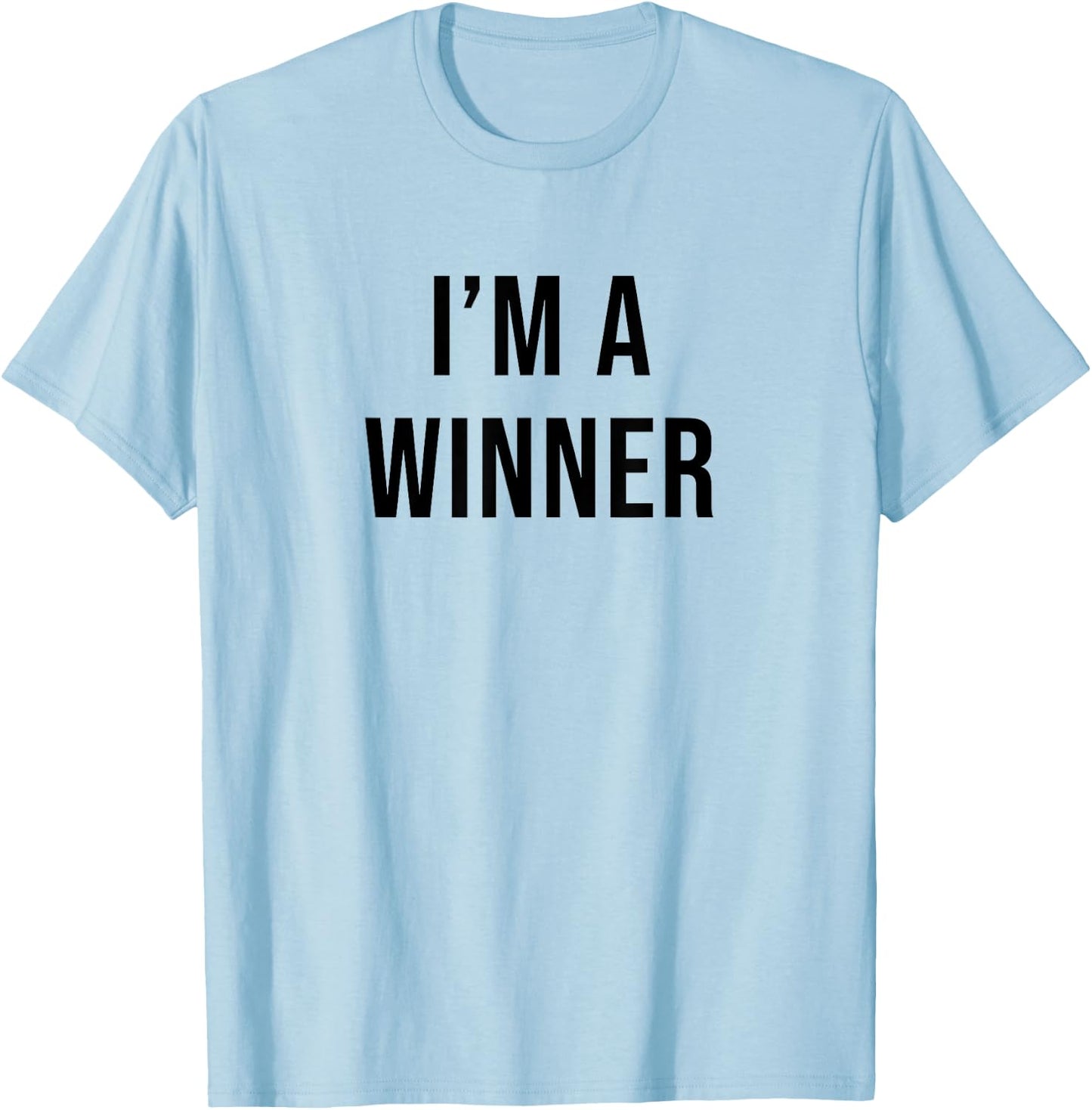 I'm a Winner T-Shirt - T-Shirt | Light Blue