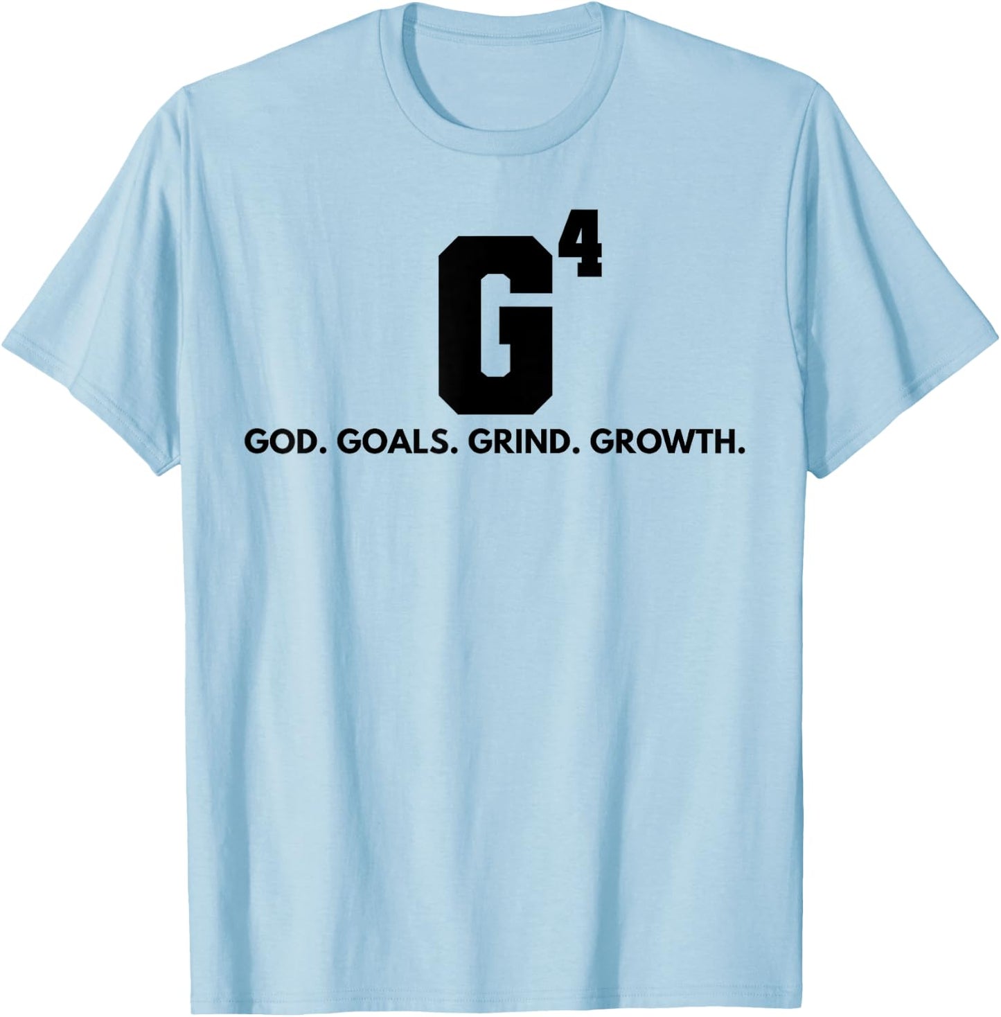 G4 God Goals Grind Grow T-Shirt - T-Shirt | Light Blue
