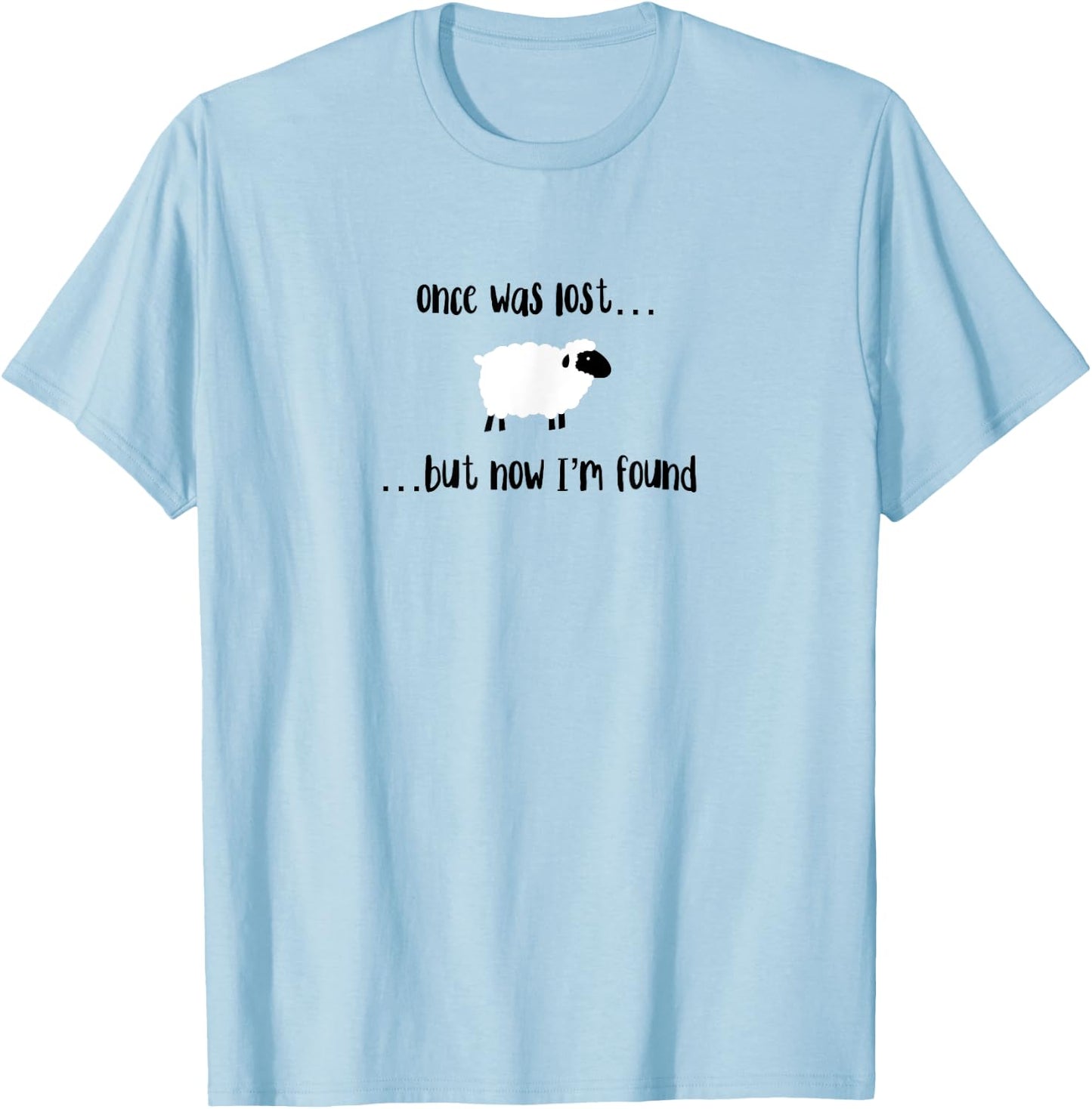 Once Was Lost But Now I’m Found Cute Lamb Christian Design T-Shirt - T-Shirt | Light Blue