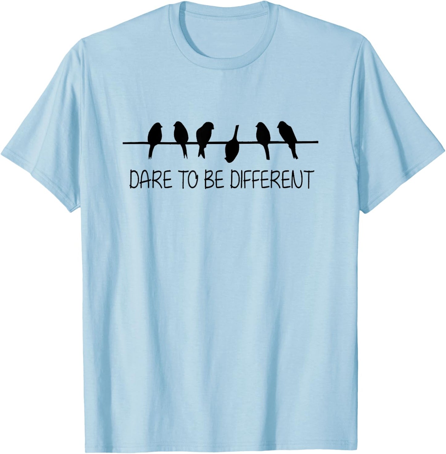 Dare to Be Different T-Shirt - T-Shirt | Light Blue
