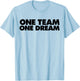 One Team One Dream T-Shirt - T-Shirt | Light Blue