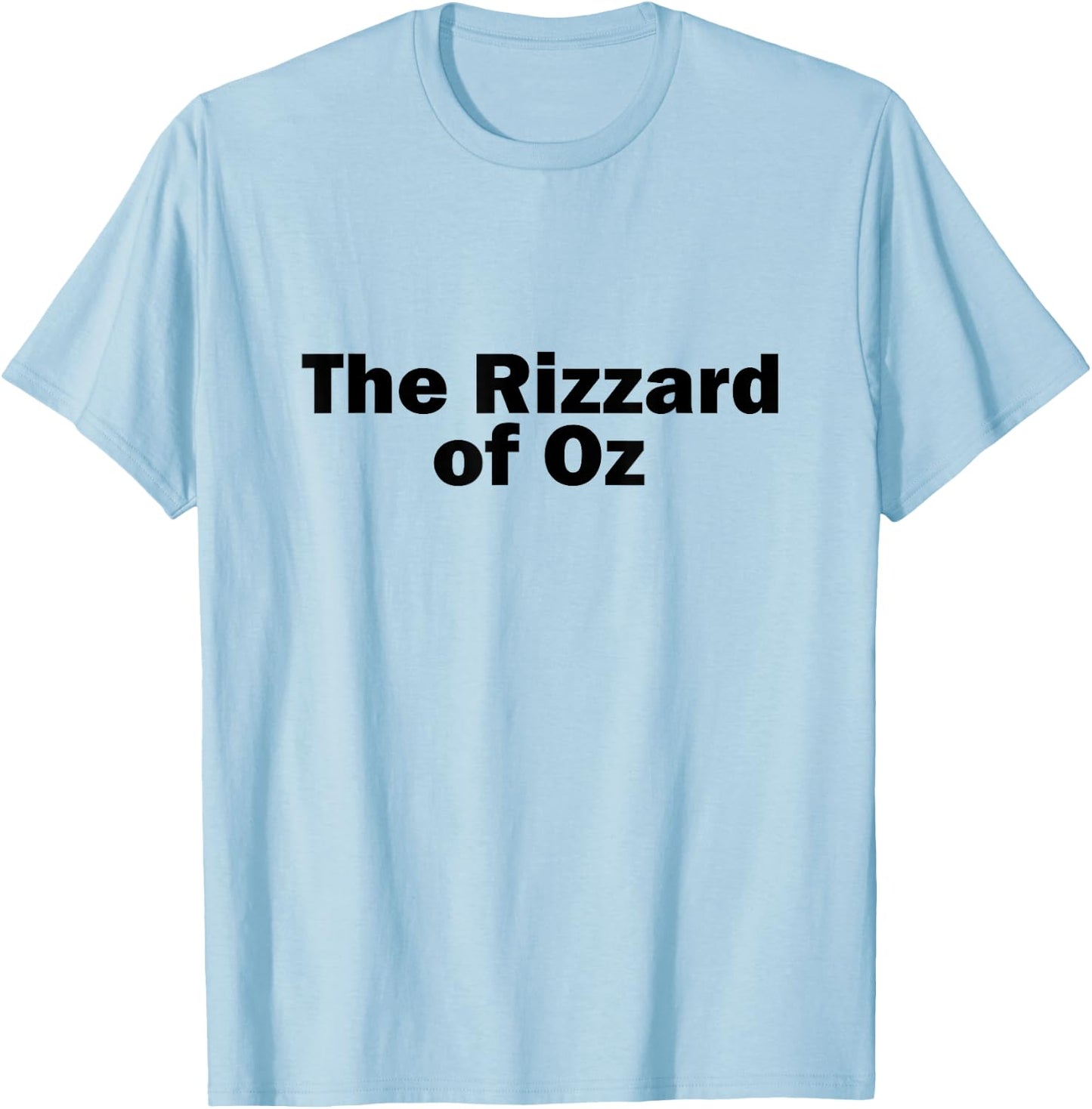 The Rizzard Of Oz Funny Influencer Brain Rot Viral Slang T-Shirt - T-Shirt | Light Blue