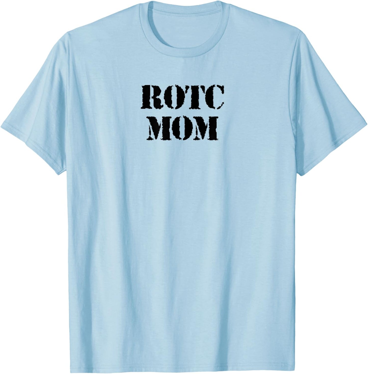 Veterans ROTC Mom Military T-Shirt - T-Shirt | Light Blue