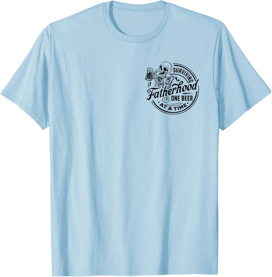 Surviving fatherhood one beer at a time, Father's Day, Funny T-Shirt - T-Shirt | Light Blue