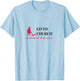 Go to Church or the Devil Will Get You Meme T-Shirt - T-Shirt | Light Blue