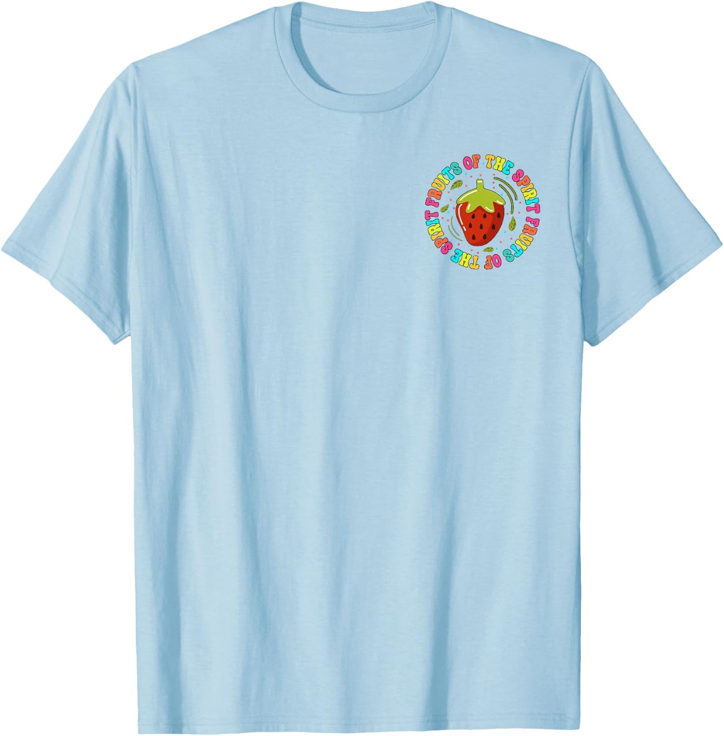 Fruits Of The Spirit, Funny Christian Summer, Front And Back Women T-Shirt - T-Shirt | Light Blue