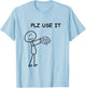 Stick person with brain . Please use it . T-Shirt - T-Shirt | Light Blue