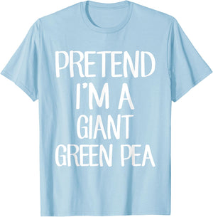 Pretend I'm A Giant Green Pea Costume Family Lazy Halloween T-Shirt - T-Shirt | Light Blue