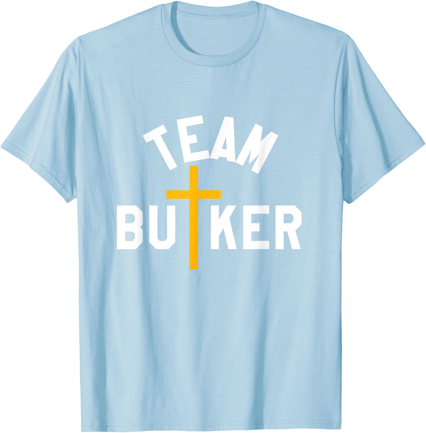 Team Butker Surname Christianity Cross Family Name T-Shirt - T-Shirt | Light Blue