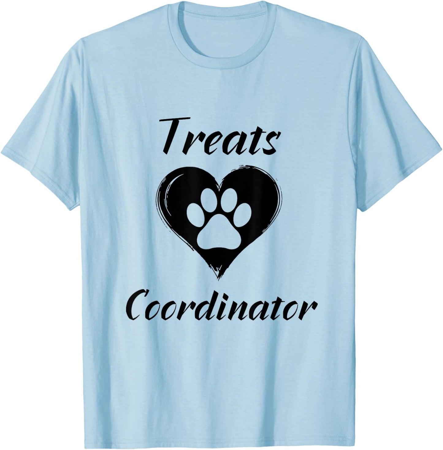 Treats Coordinator Cute Funny Dog Owner Dog Lover Men Women Girls Kids T-Shirt - T-Shirt | Light Blue
