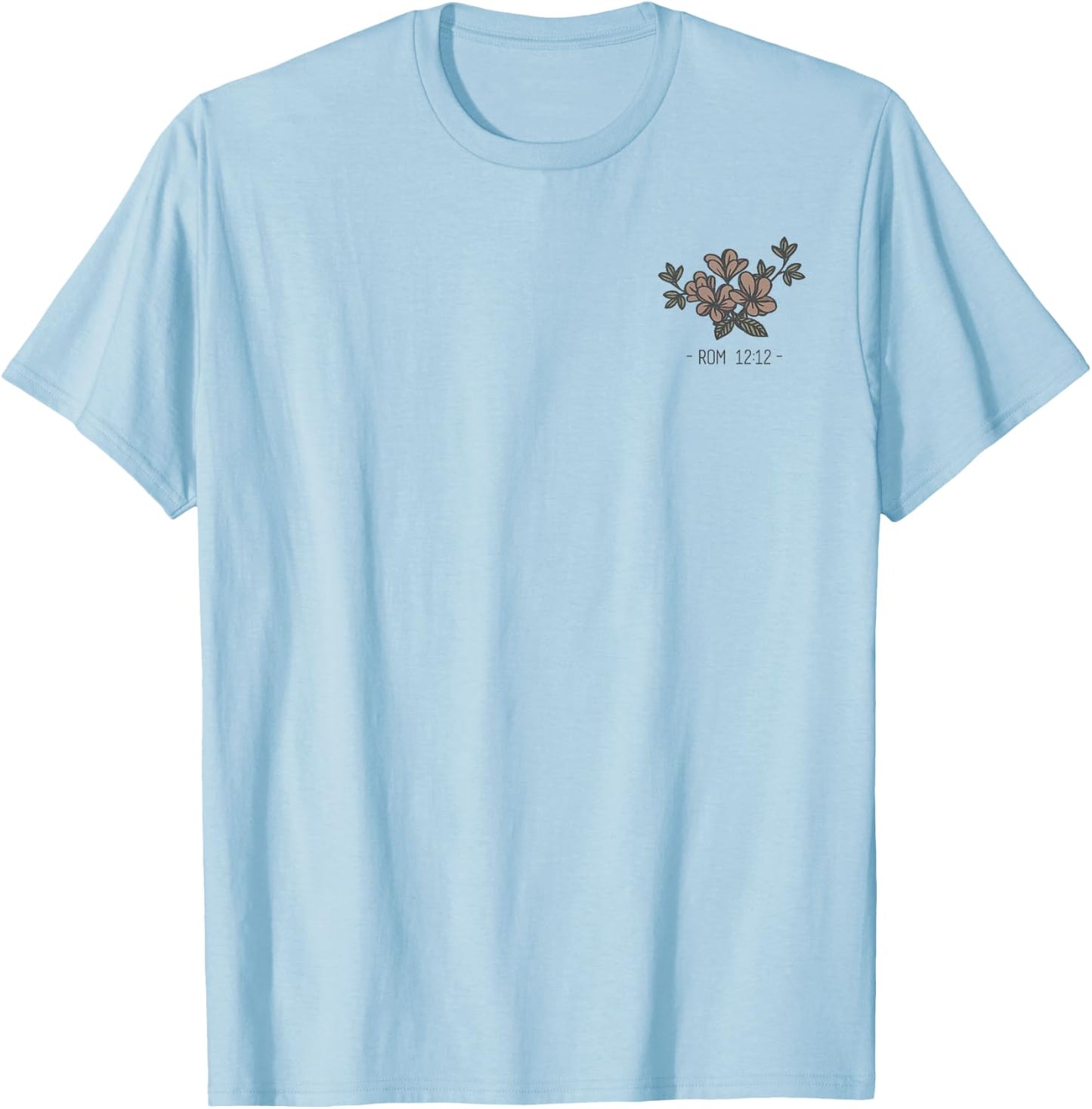 Be Joyful In Hope Romans Verse Front Back T-Shirt - T-Shirt | Light Blue