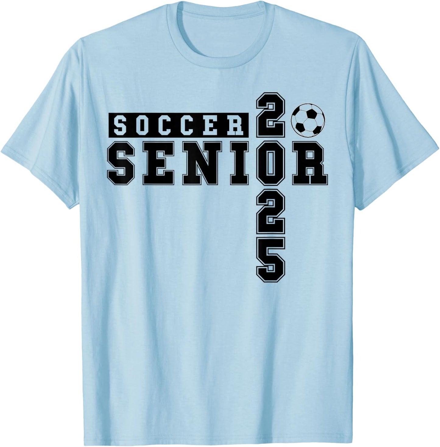 Soccer Senior Night Soccer Senior 2025 Graduation 26 T-Shirt - T-Shirt | Light Blue