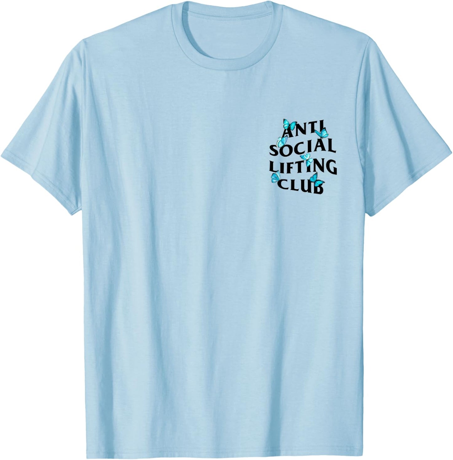 Anti Social Lifting Club with butterflies T-Shirt - T-Shirt | Light Blue