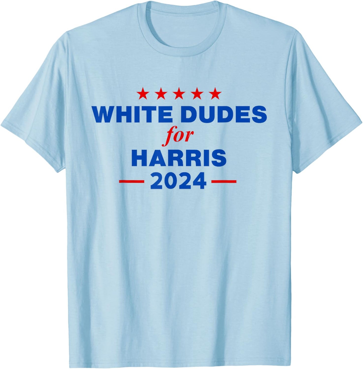 White Dudes For Harris 2024 Karens for Kamala T-Shirt - T-Shirt | Light Blue