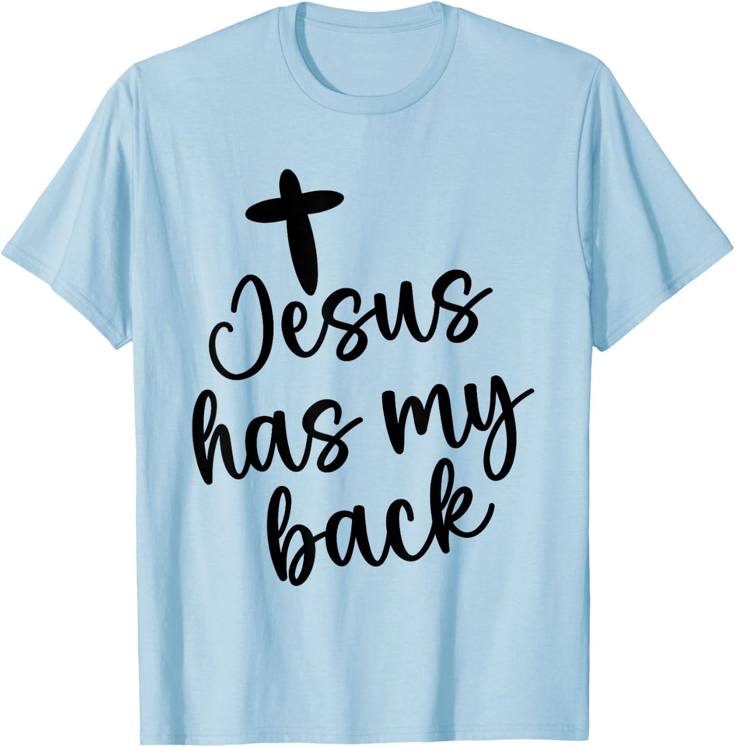 Jesus Has My Retro Back Christian Religious Quote Women Men T-Shirt - T-Shirt | Light Blue