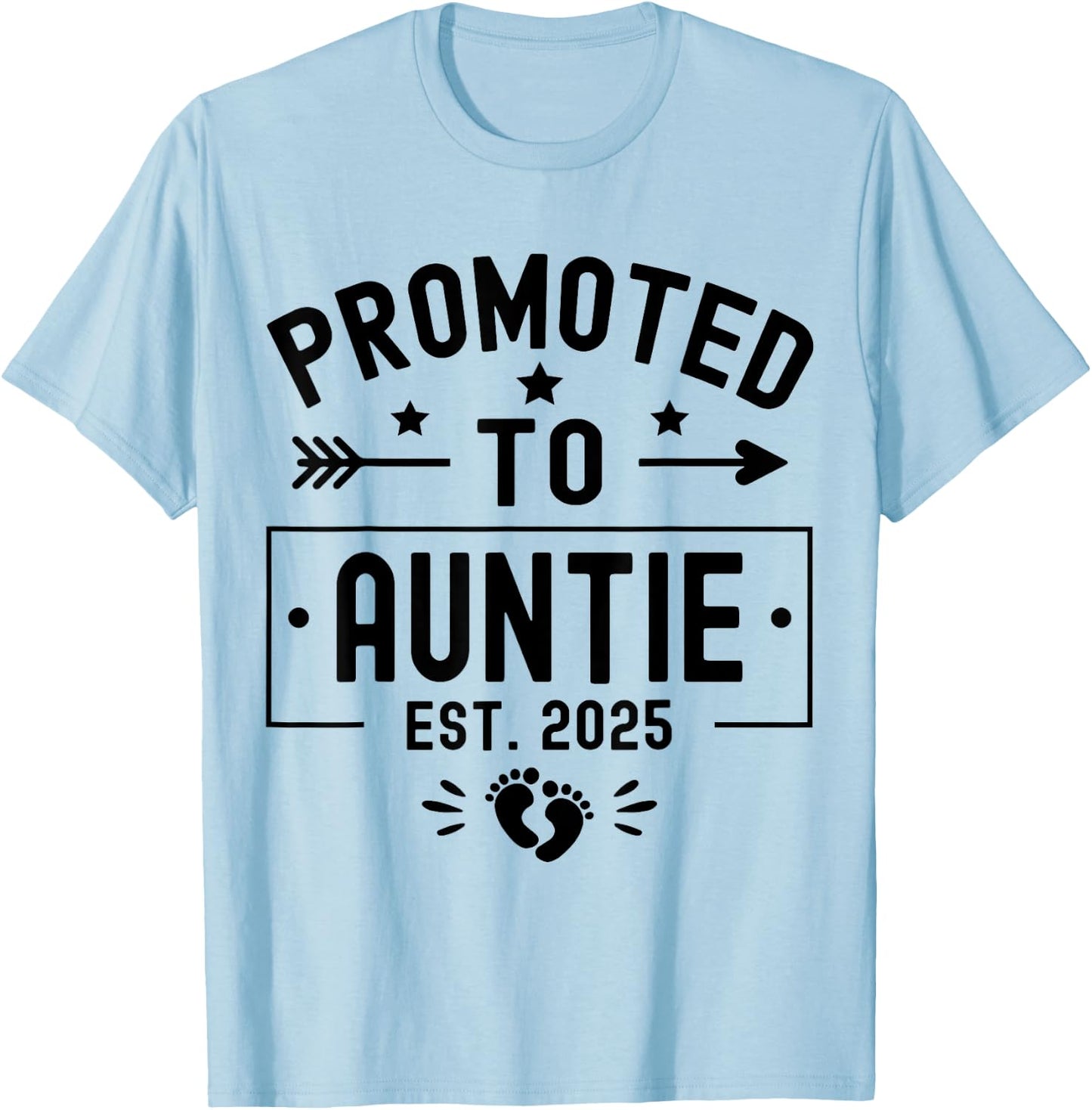 Promoted To Auntie Est. 2025 Soon To Be Aunt New Auntie 2025 T-Shirt - T-Shirt | Light Blue