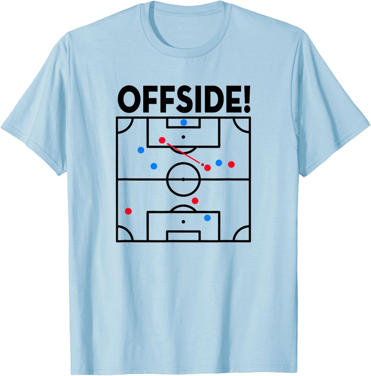 Soccer Fun Soccer Game Offside Rule T-Shirt - T-Shirt | Light Blue