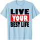 Christian apparel Satisfied with Jesus Live your best life T-Shirt - T-Shirt | Light Blue
