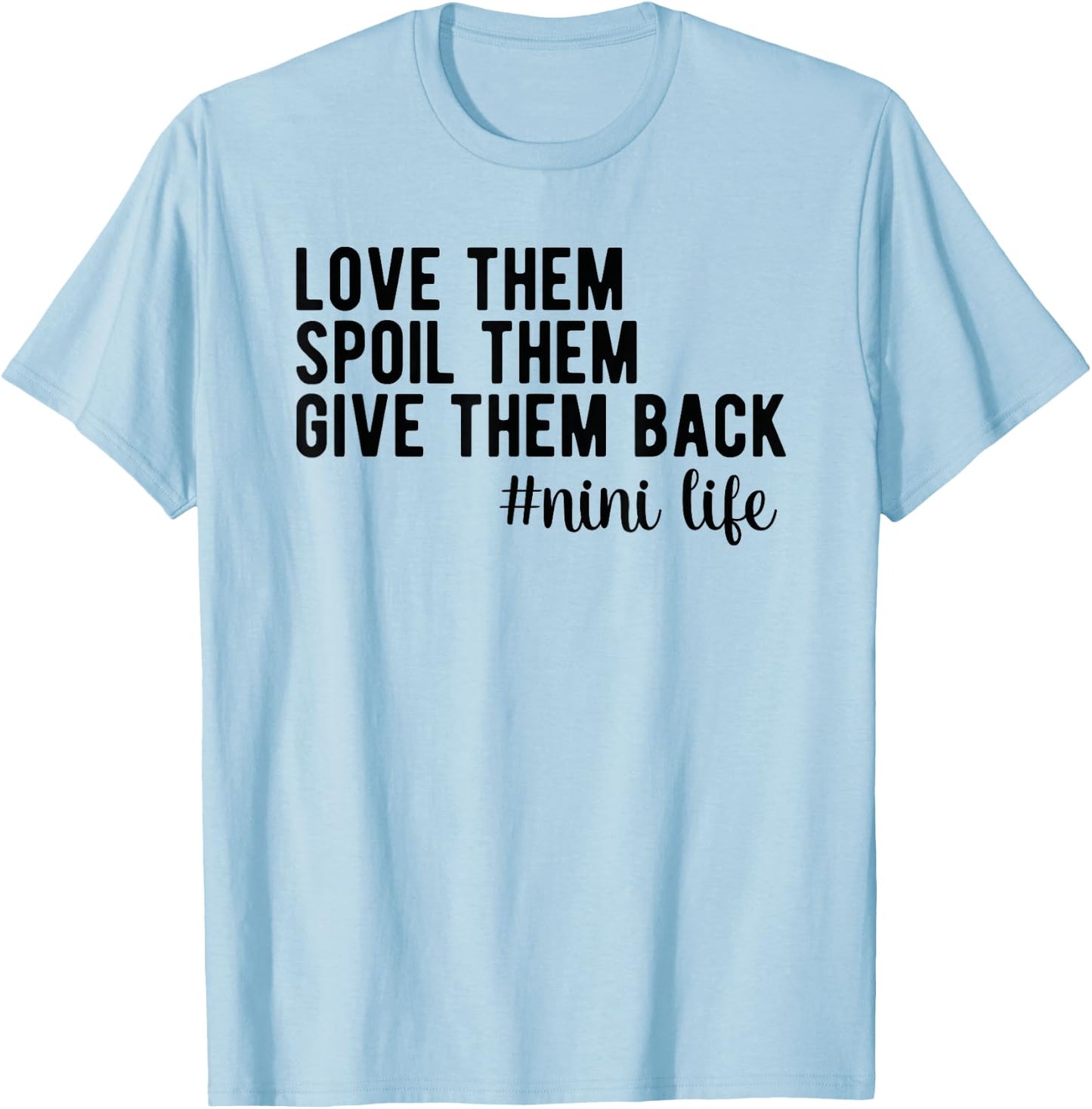Nini Life Nini Grandma Nini Grandmother T-Shirt - T-Shirt | Light Blue