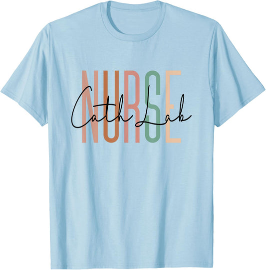 Cath Lab Nurse Catheter Laboratory Nurse Graduation T-Shirt - T-Shirt | Light Blue