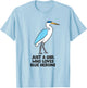 Just a Girl Who Loves Blue Herons T-Shirt - T-Shirt | Light Blue