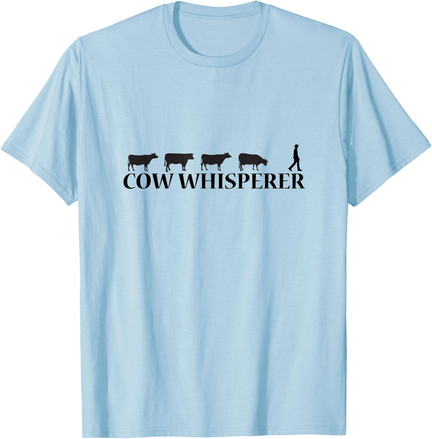 Cow whisperer farmer T-Shirt - T-Shirt | Light Blue
