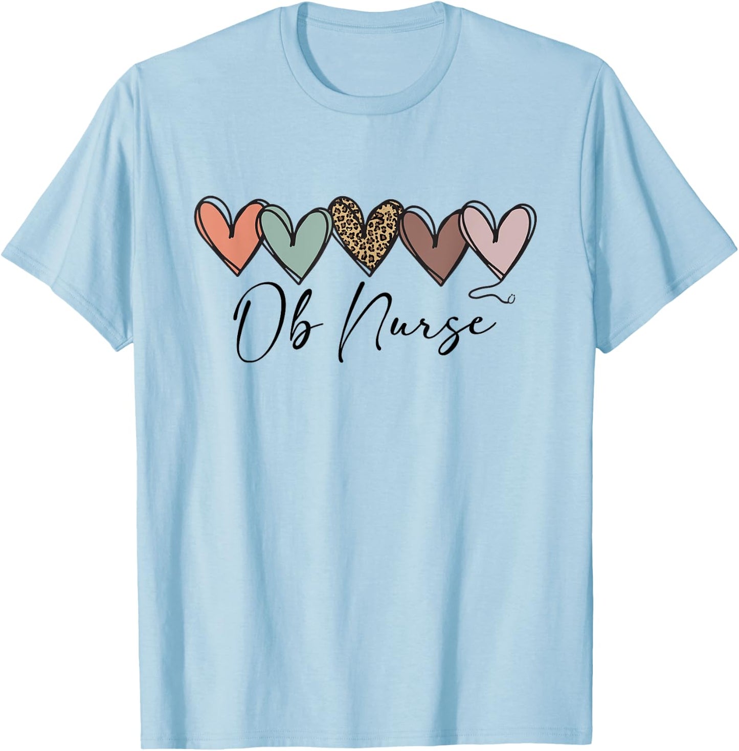 Cute OB Nurse Baby Feet Heart Graphic T-Shirt - T-Shirt | Light Blue