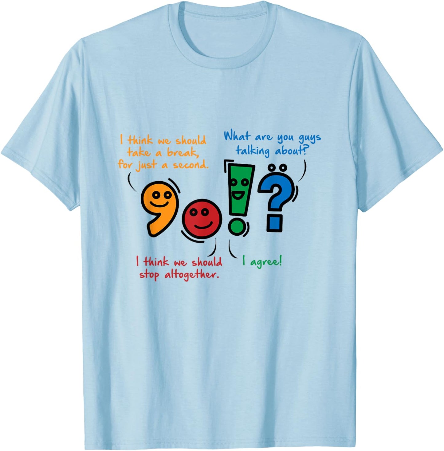 English Punctuation Funny T-Shirt - T-Shirt | Light Blue