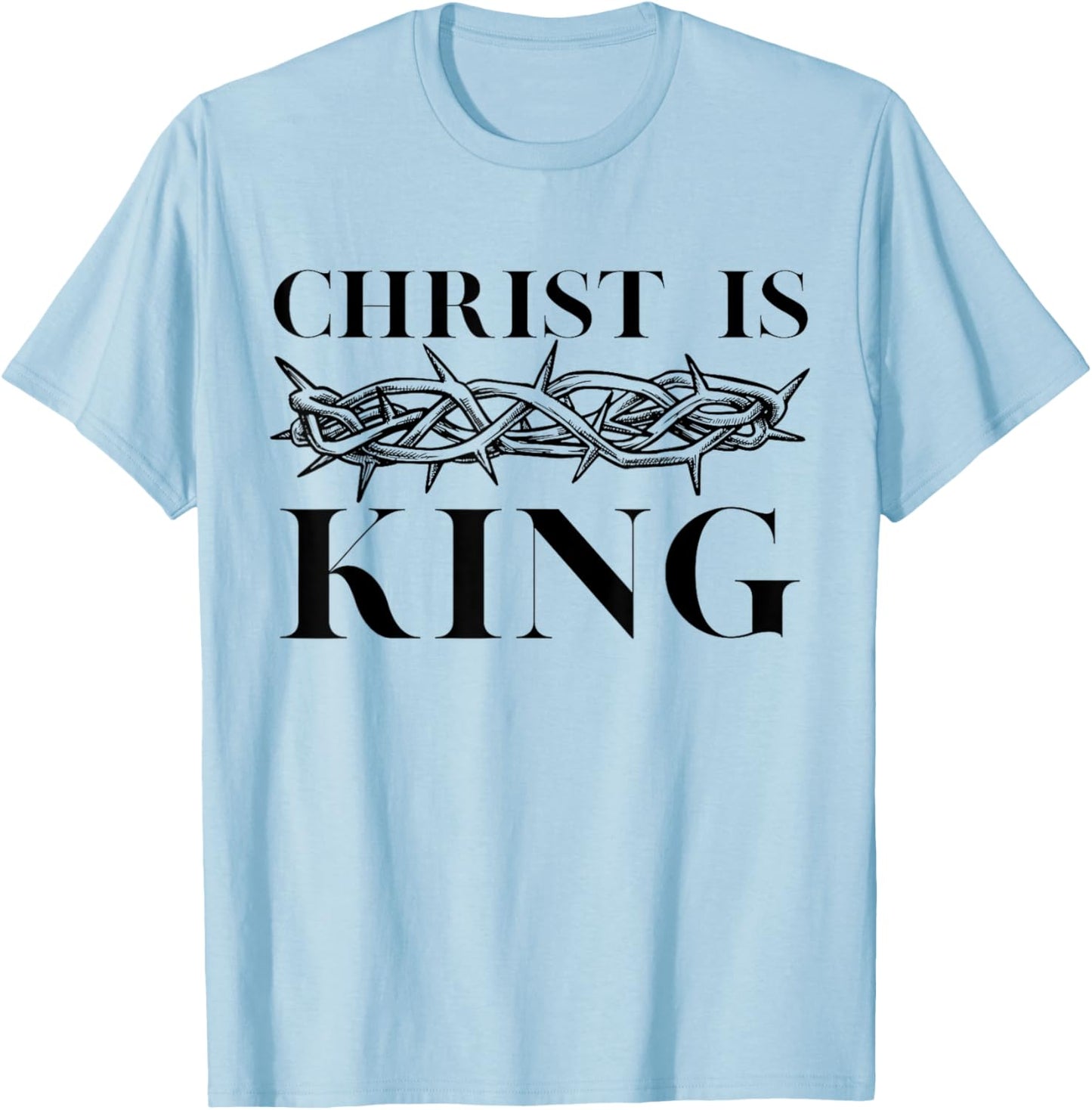 Unique Design Christ Is King Christian Crown of Thorns T-Shirt - T-Shirt | Light Blue