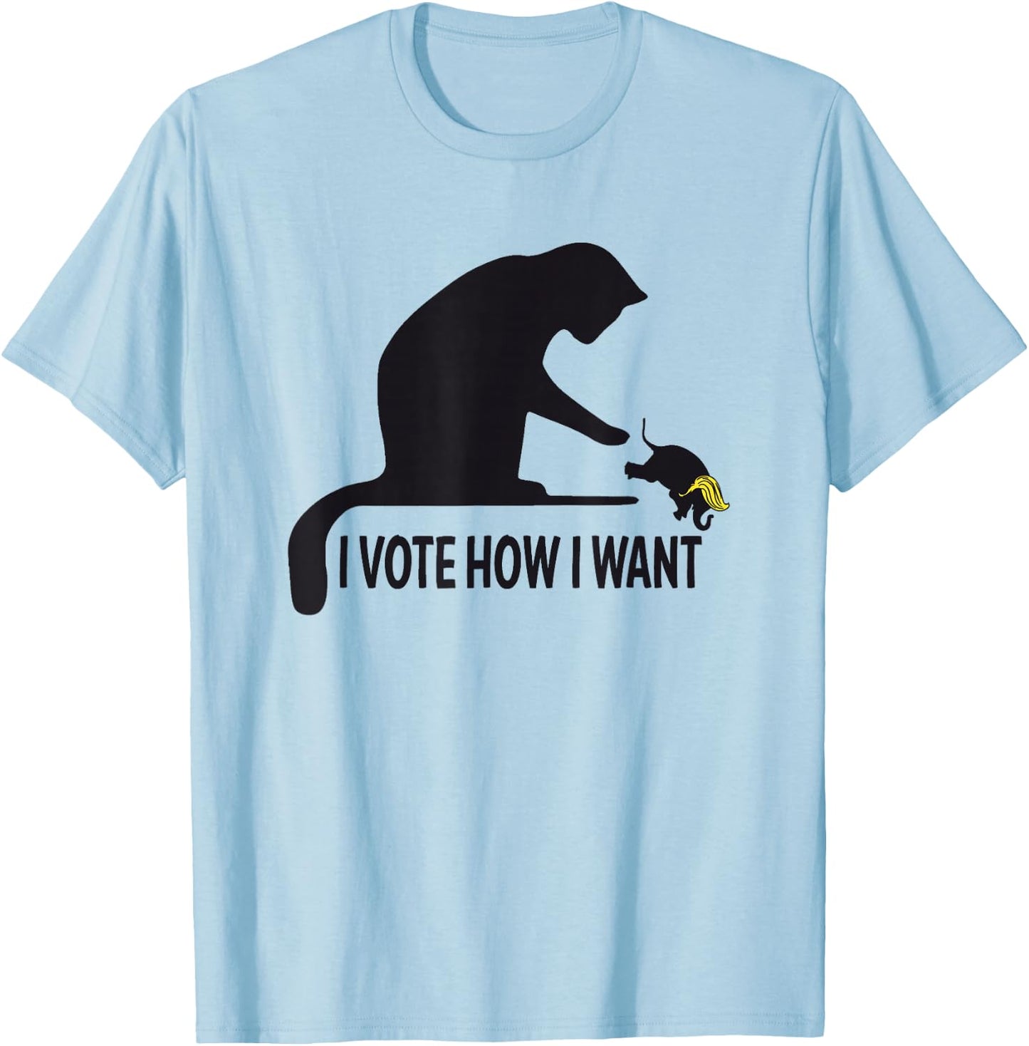 I Vote How I Want Funny Cat Lady Graphic Pushing Elephant T-Shirt - T-Shirt | Light Blue